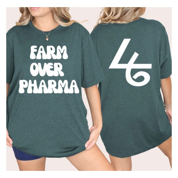 Farm over Pharma Tee